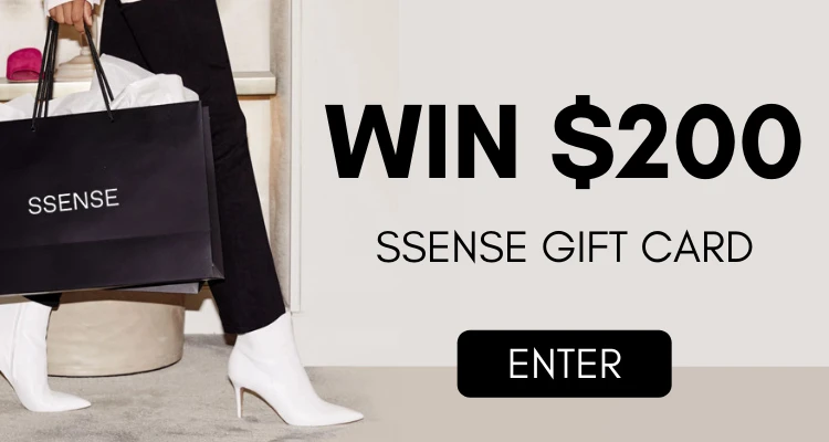 SSENSE Sweepstakes
